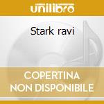 Stark ravi cd