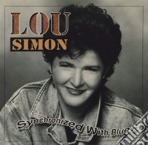 Lou Simon - Synchronized With Blues cd musicale di Lou Simon