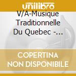 V/A-Musique Traditionnelle Du Quebec - Les Musiciens De L'Ile D'Orleans cd