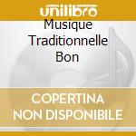 Musique Traditionnelle Bon cd