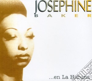 Josephine Baker - ...En La Habana cd musicale di Josephine Baker