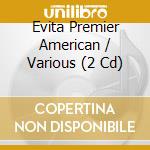 Evita Premier American / Various (2 Cd) cd