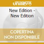 New Edition - New Edition cd musicale di New Edition