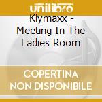 Klymaxx - Meeting In The Ladies Room cd