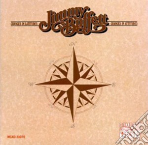Jimmy Buffett - Changes In Latitudes Changes In Attitudes cd musicale di BUFFETT JIMMY