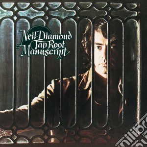 Neil Diamond - Tap Root Manuscript cd musicale di DIAMOND NEIL
