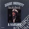 Jimmy Buffett - Son Of A Son Of A Sailor cd