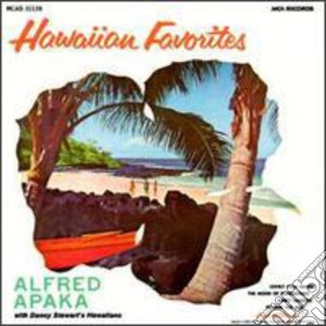 Alfred Apaka - Hawaiian Favorites cd musicale di Alfred Apaka