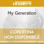 My Generation cd musicale di WHO