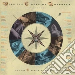 Nitty Gritty Dirt Band - Will Circle Be Unbroken Volume 2 cd