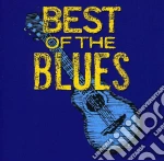 Best Of The Blues / Various cd