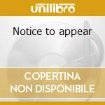Notice to appear cd musicale di John Mayall