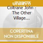 Coltrane John - The Other Village Vanguard cd