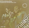 B.B. King / Bobby Bland - Together For The First Time Live cd