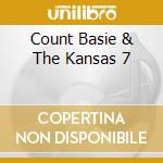 Count Basie & The Kansas 7 cd