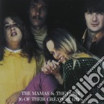 Mamas & Papas (The) - 16 Of Their Greatest Hits