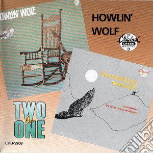 Howlin' Wolf - Moanin In The Moonlight / Howl cd musicale di Howlin' Wolf