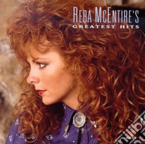 Reba Mcentire - Greatest Hits cd musicale di Reba Mcentire