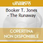 Booker T. Jones - The Runaway