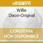 Willie Dixon-Original cd