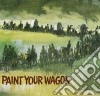 Paint your wagon cd