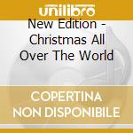 New Edition - Christmas All Over The World cd