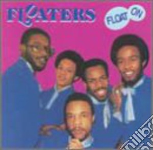 Floaters (The) - Float On cd musicale di Floaters