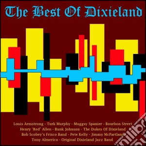 Best Of Dixieland (The) / Various cd musicale di Various Artists