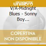 V/A-Midnight Blues - Sonny Boy Williamson,Bobby Bland,Bb King,Buddy Guy... cd