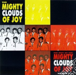 Mighty Clouds Of Joy - Best Of 2 cd musicale di Mighty Clouds Of Joy