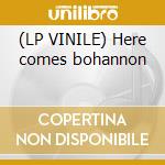 (LP VINILE) Here comes bohannon lp vinile di Bohannon