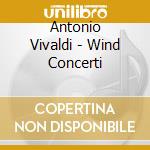 Antonio Vivaldi - Wind Concerti cd