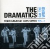 Dramatics (The) - Say The Word: Their Greatest Love Songs 2 cd