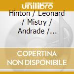 Hinton / Leonard / Mistry / Andrade / Stirling - String Quintet (3 Cd) cd
