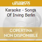 Karaoke - Songs Of Irving Berlin cd