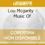Lou Mcgarity - Music Of cd