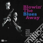 Bob Wilber Quintet (The) - Blowin' The Blues Away cd