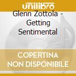 Glenn Zottola - Getting Sentimental cd
