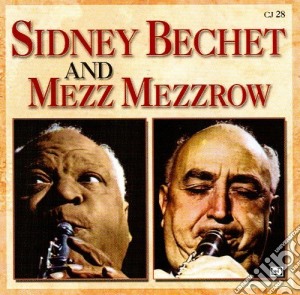 Sidney Bechet & Mezz Mezzrow - Same cd musicale di Sidney bechet & mezz