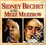 Sidney Bechet & Mezz Mezzrow - Same cd