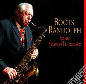 Boots Randolph - Some Favorite Songs cd musicale di Randolph Boots