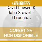 David Friesen & John Stowell - Through Listening Glass cd