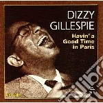 Dizzy Gillespie - Havin Good Time In Paris