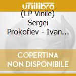 (LP Vinile) Sergei Prokofiev - Ivan Il Terribile Op 116 (Musica Dal Film) (2 Lp) vinile