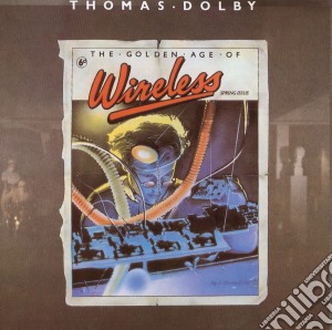 Thomas Dolby - The Golden Age Of Wireless cd musicale di DOLBY THOMAS