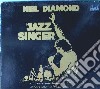 Neil Diamond - The Jazz Singer / O.S.T. cd