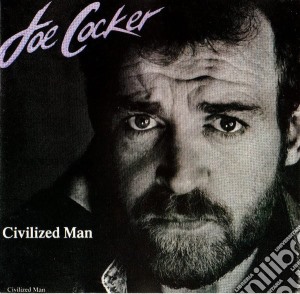 Joe Cocker - Civilized Man cd musicale di COCKER JOE