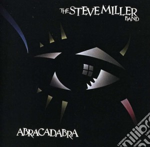 Steve Miller - Abracadabra cd musicale di Steve Miller