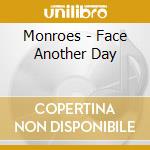 Monroes - Face Another Day cd