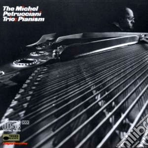 Michel Petrucciani - Pianism cd musicale di Michel Petrucciani